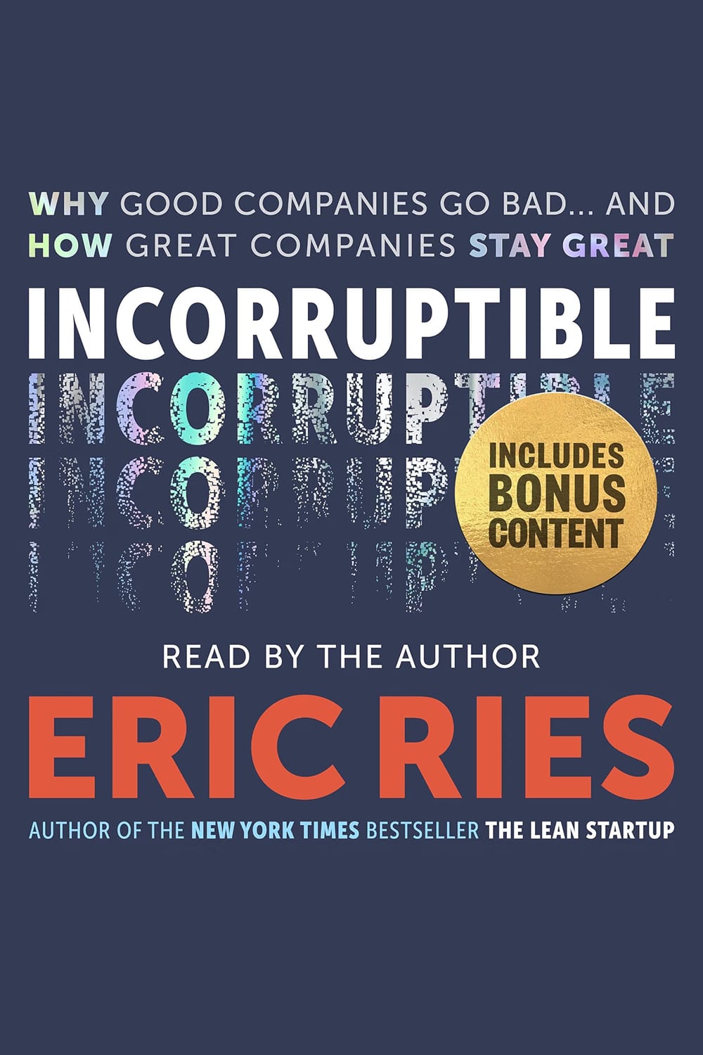 Incorruptible: Why Good Companies Go Bad cover