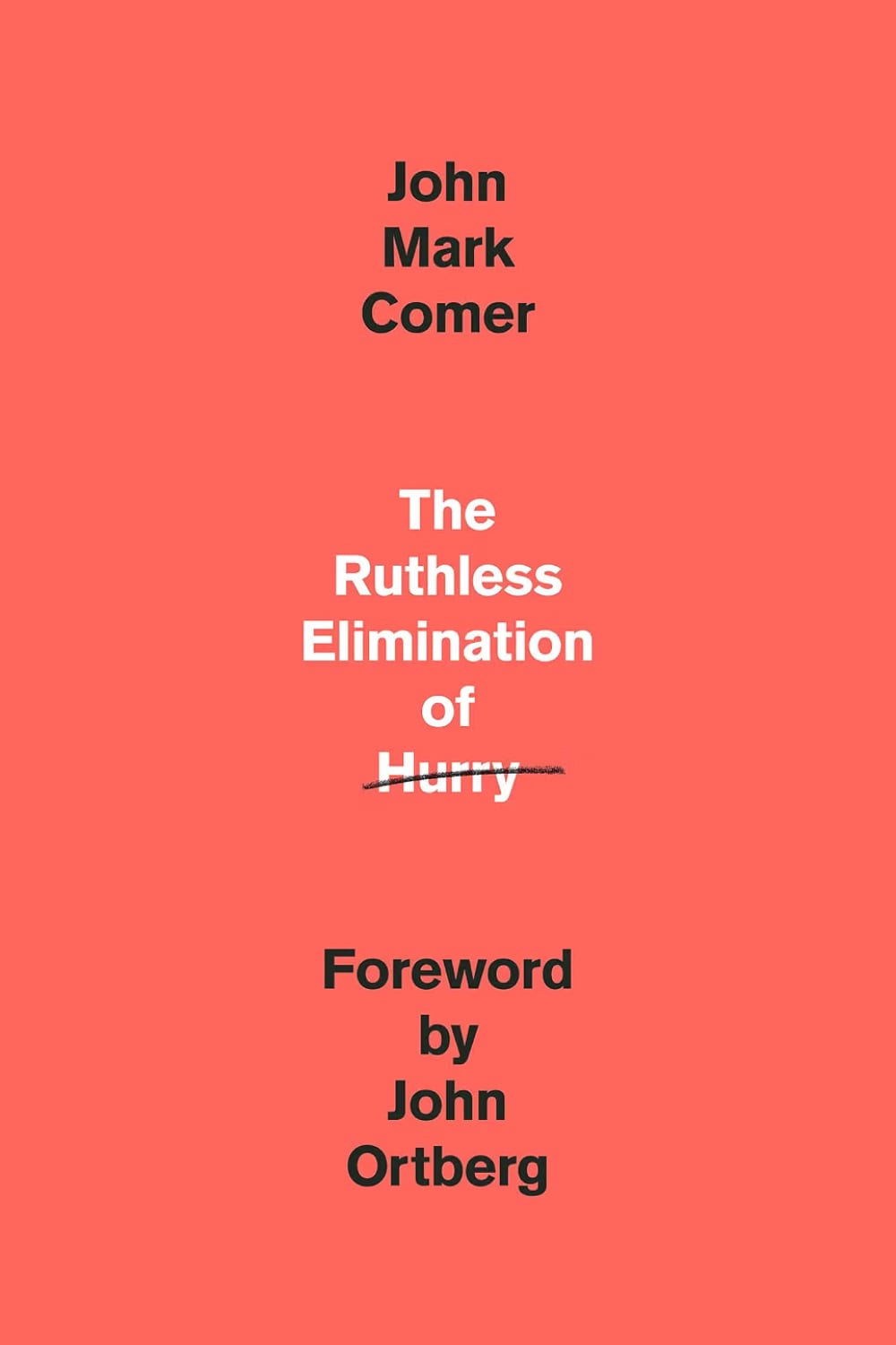 Ruthless Elimination of Hurry cover